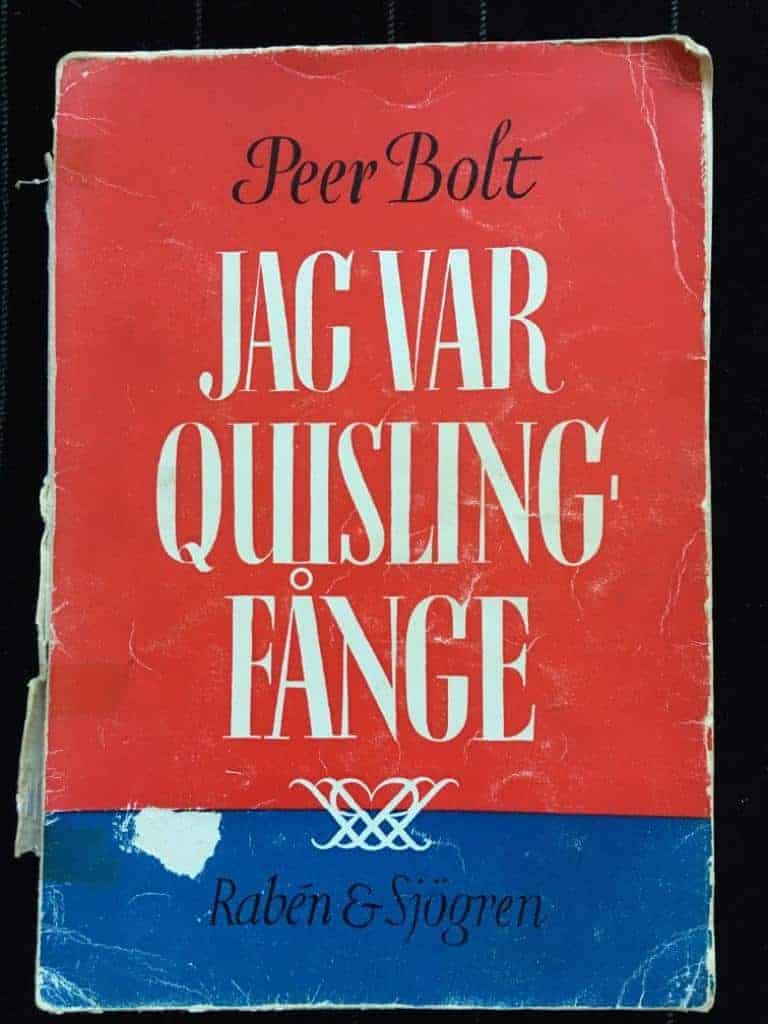 Peer Bolt : Jag var Quisling-fånge