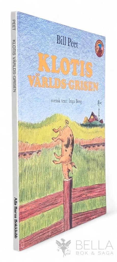 Peet, Bill ; Borg, Inga : Klotis - världsgrisen