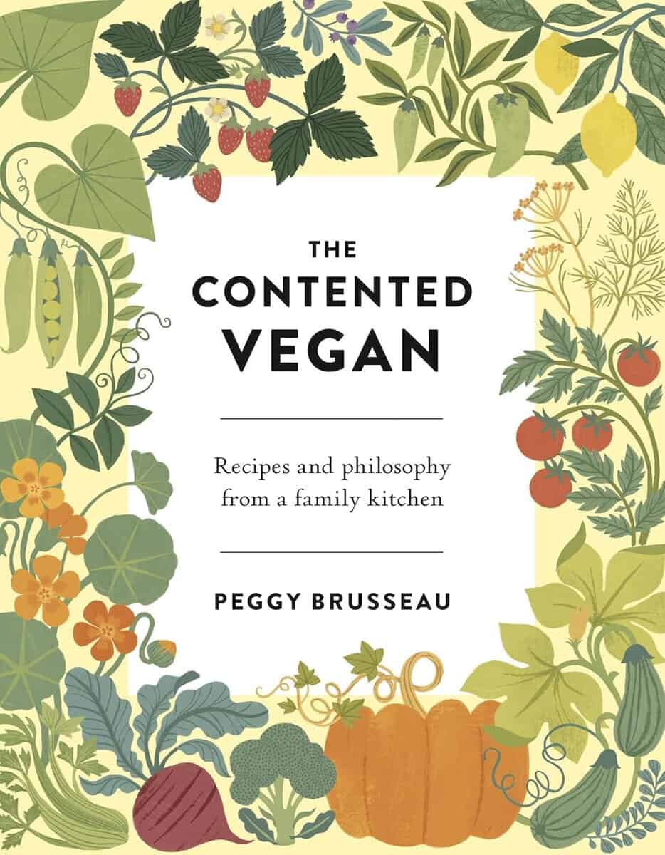 Peggy Brusseau : The Contented Vegan