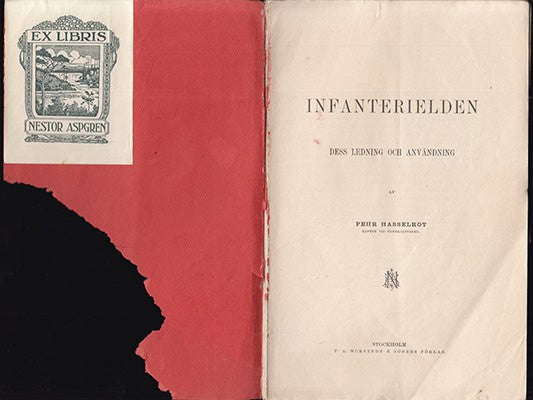Pehr Hasselrot : Infanterielden, dess ledning och användning