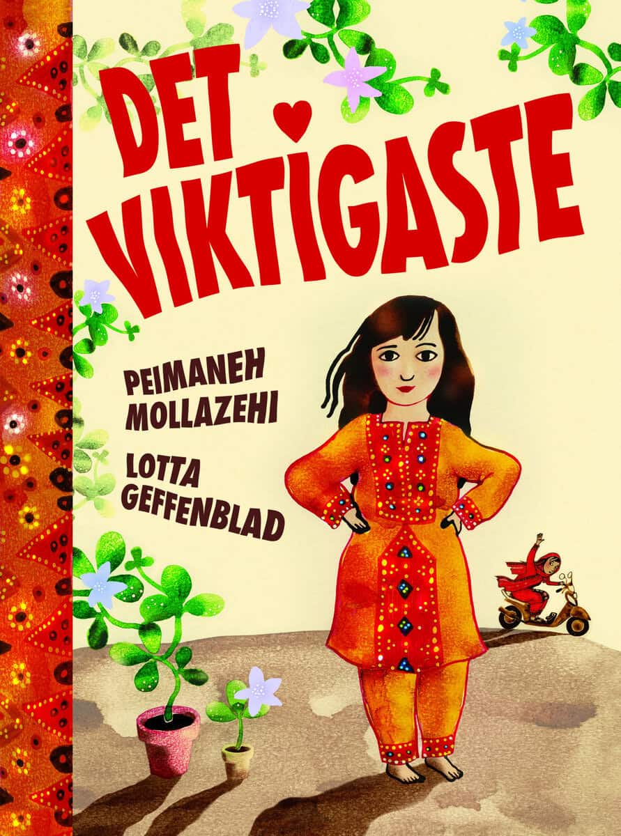Mollazehi, Peimaneh; Geffenblad, Lotta : Det viktigaste