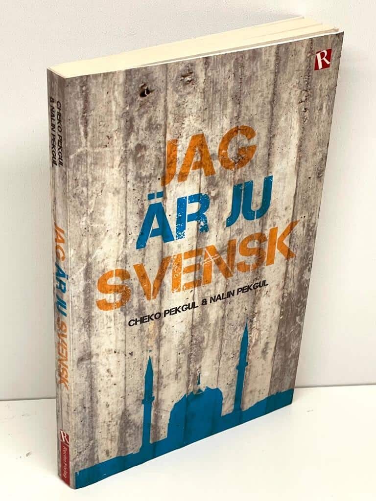 Pekgul, Cheko ; Pekgul, Nalin : Jag är ju svensk