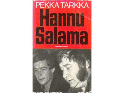 Pekka Tarkka : Hannu Salama