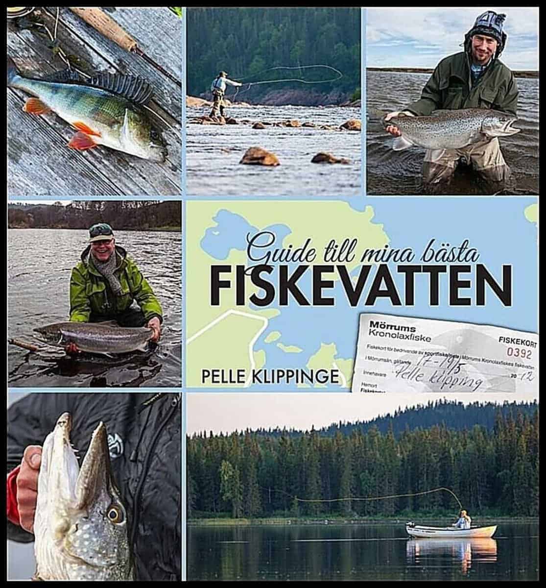 Pelle Klippinge : Guide till mina bästa fiskevatten