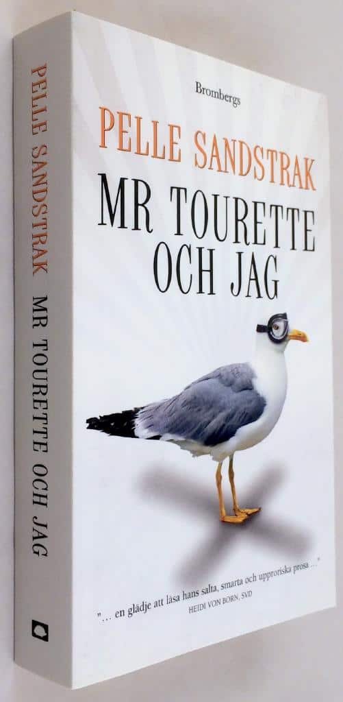 Pelle Sandstrak : Mr Tourette och jag