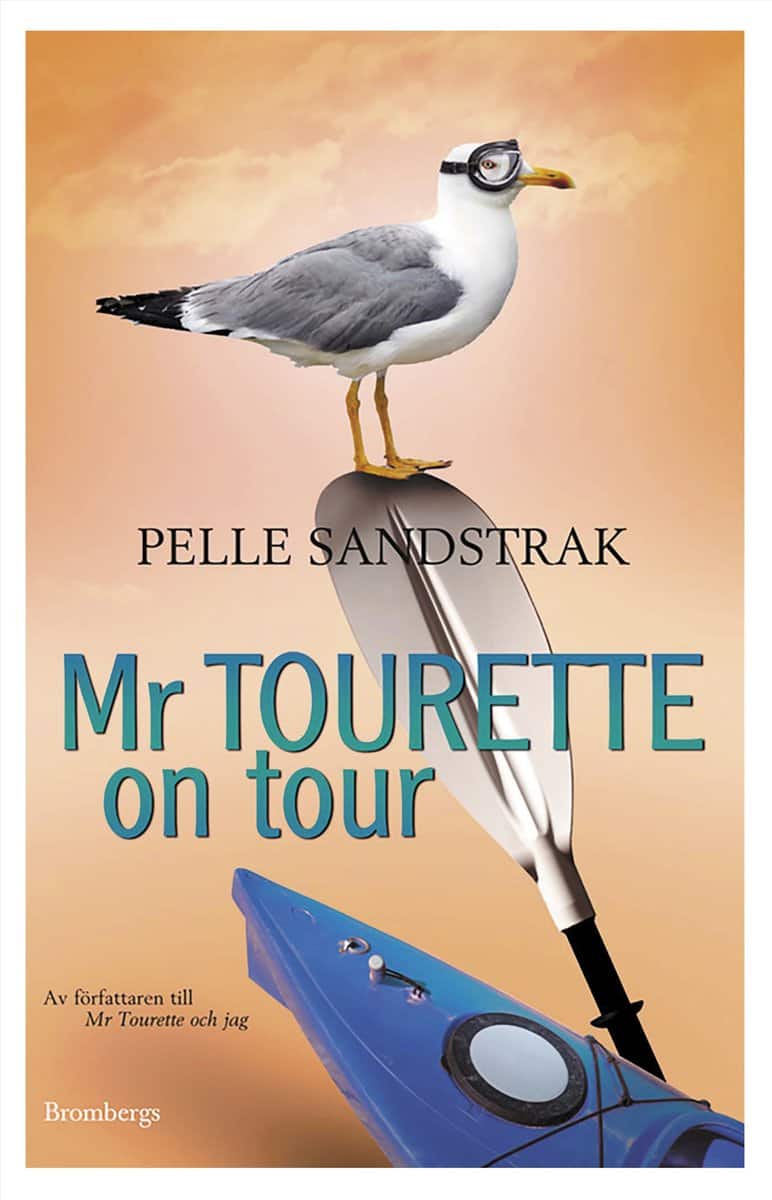 Pelle Sandstrak : Mr Tourette on tour