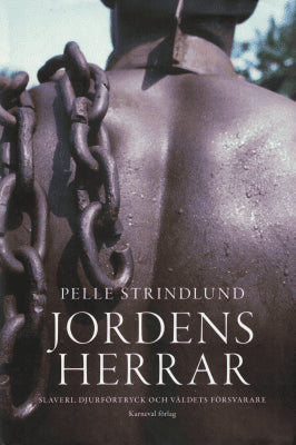 Pelle Strindlund : Jordens herrar