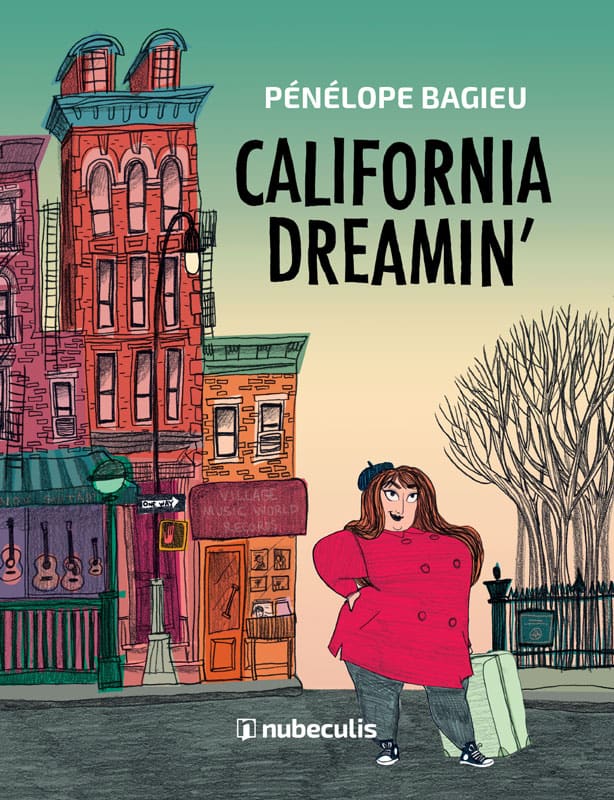 Pénélope Bagieu : California Dreamin'