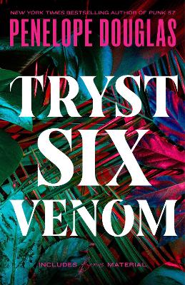Penelope Douglas : Tryst Six Venom