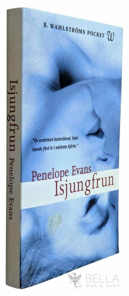 Penelope Evans : Isjungfrun