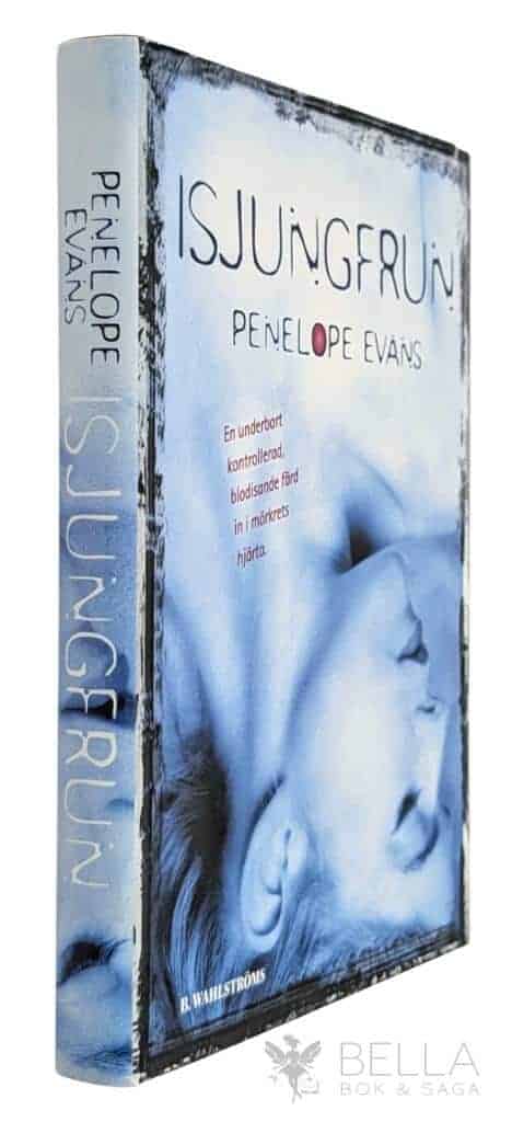 Penelope Evans : Isjungfrun