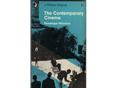 Penelope Houston : The contemporary cinema