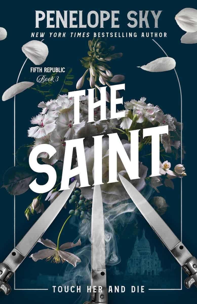 Penelope Sky : The Saint