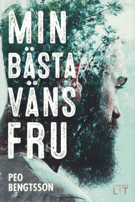 Peo Bengtsson : Min bästa väns fru