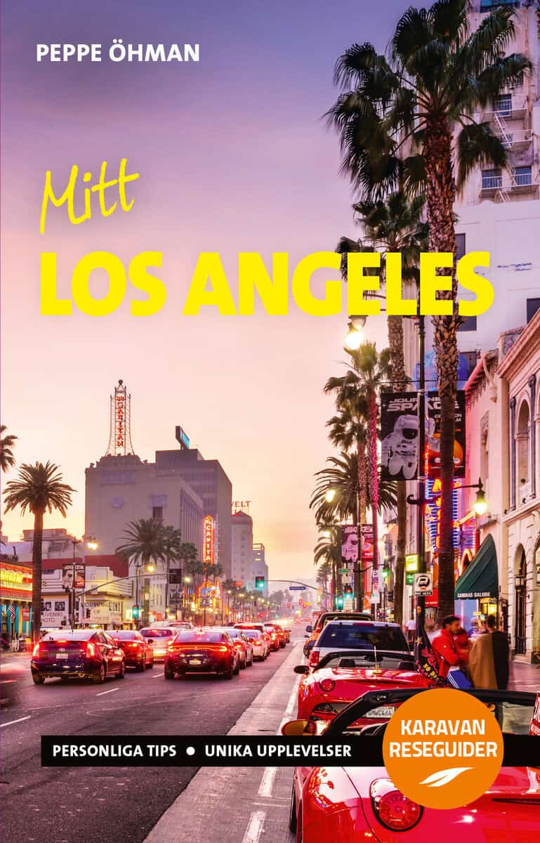 Peppe Öhman : Mitt Los Angeles