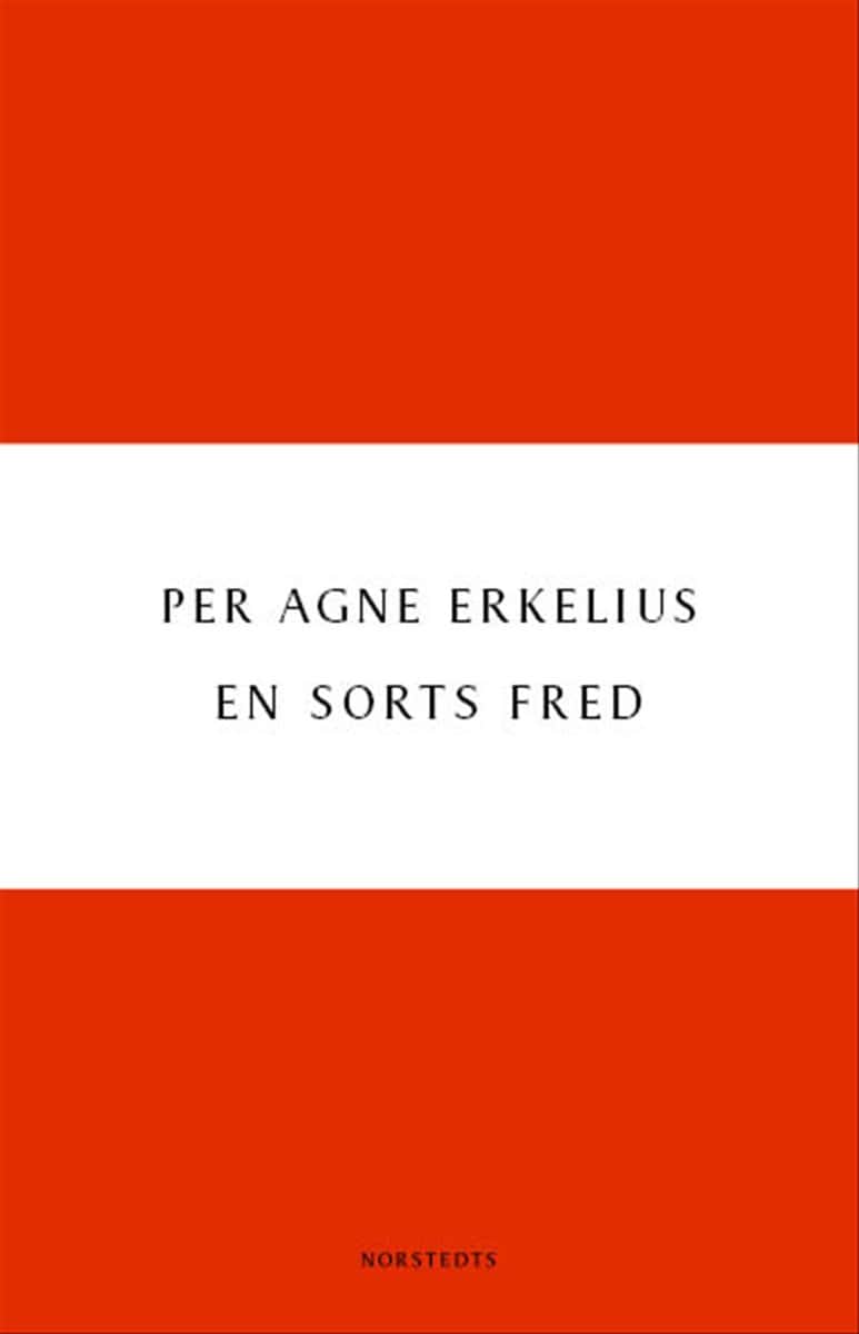 Per Agne Erkelius : En sorts fred