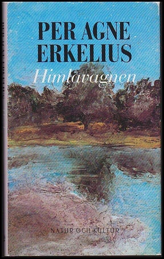 Per Agne Erkelius : Himlavagnen