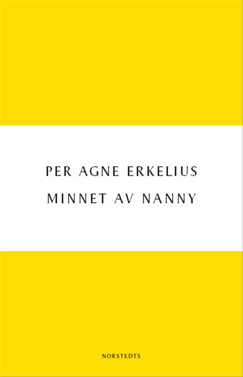 Per Agne Erkelius : Minnet av Nanny