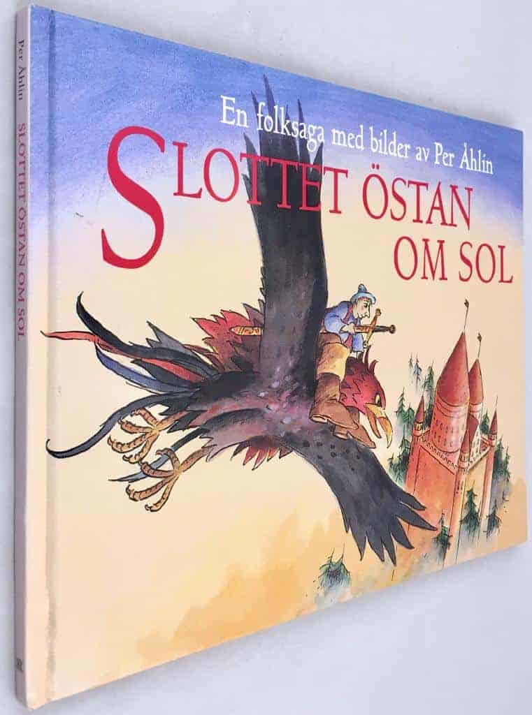 Per Åhlin : Slottet östan om sol