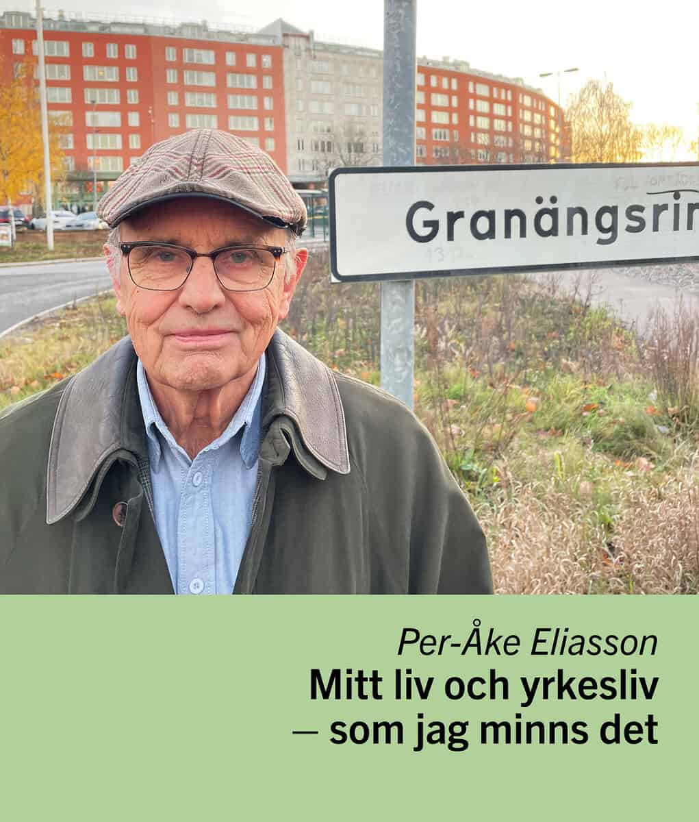 Per-Åke Eliasson : Mitt liv och yrkesliv - som jag minns det