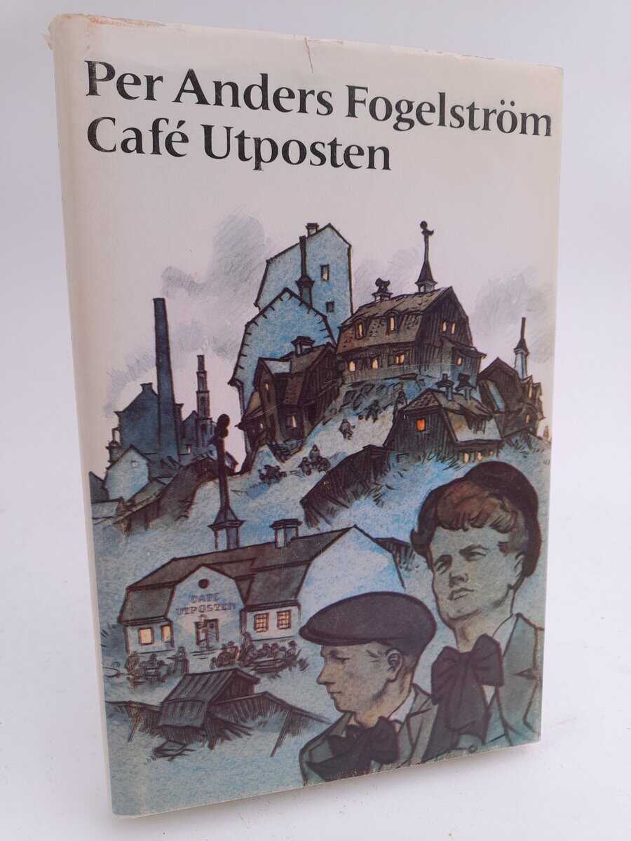 Per Anders Fogelström : Café Utposten