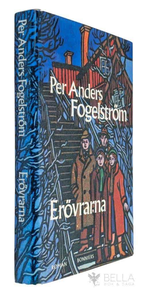 Per Anders Fogelström : Erövrarna