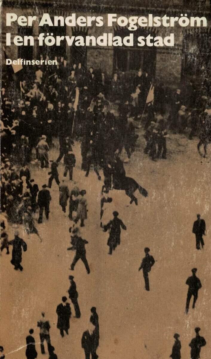 Per Anders Fogelström : I en förvandlad stad