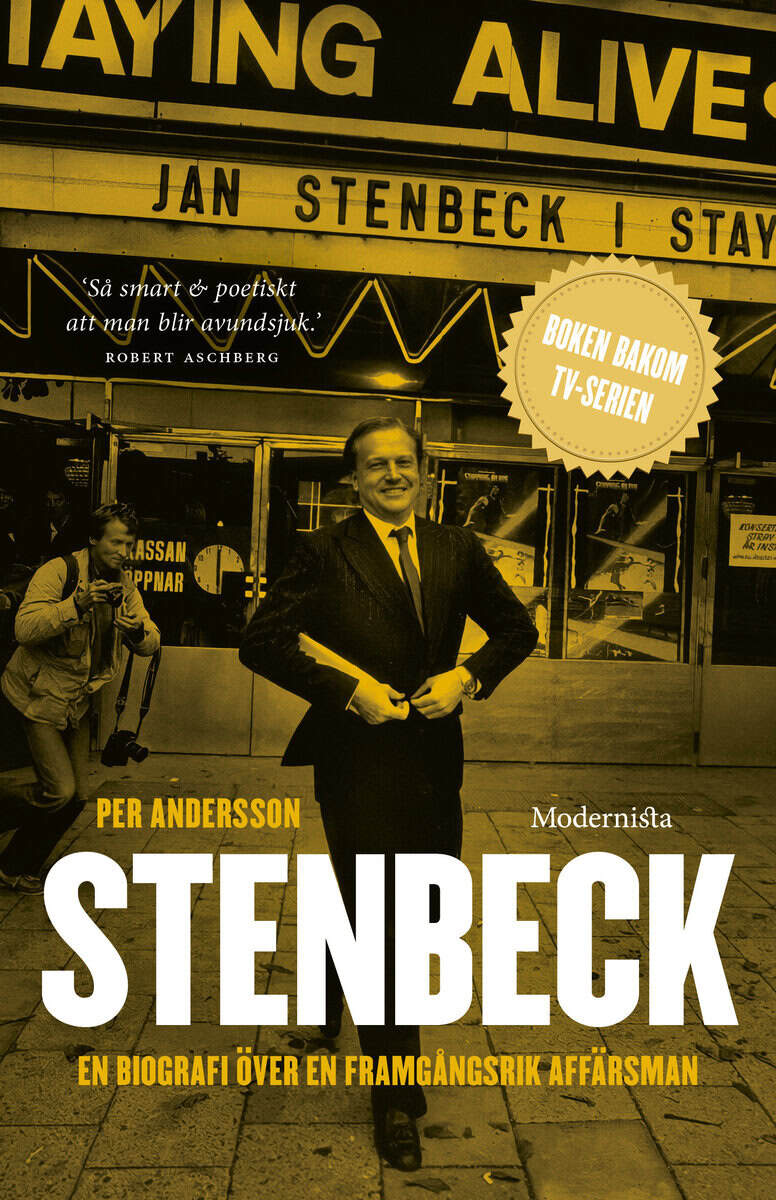 Per Andersson : Stenbeck : en biografi över en framgångsrik affärsman