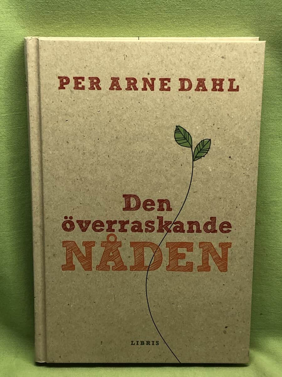 Per-Arne Dahl : Den överraskande nåden
