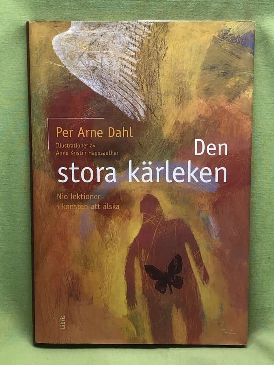 Per Arne Dahl : Den stora kärleken