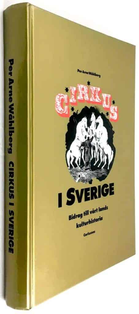 Per Arne Wåhlberg : Cirkus i Sverige