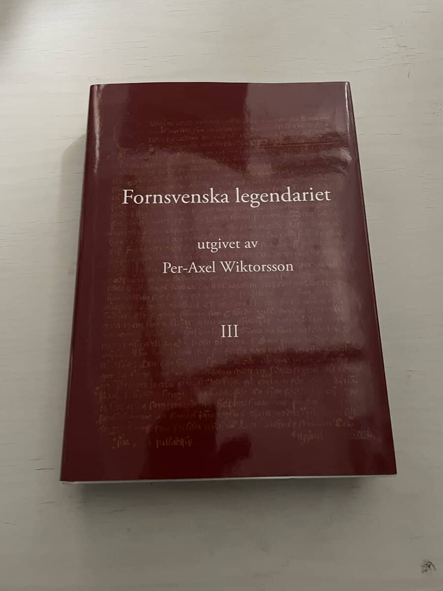 Per-Axel Wiktorsson : Fornsvenska legendariet III (3)