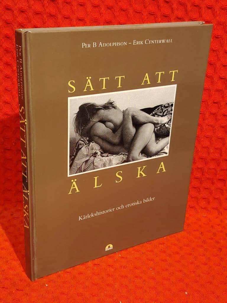 Per B. Adolphson : Sätt att älska