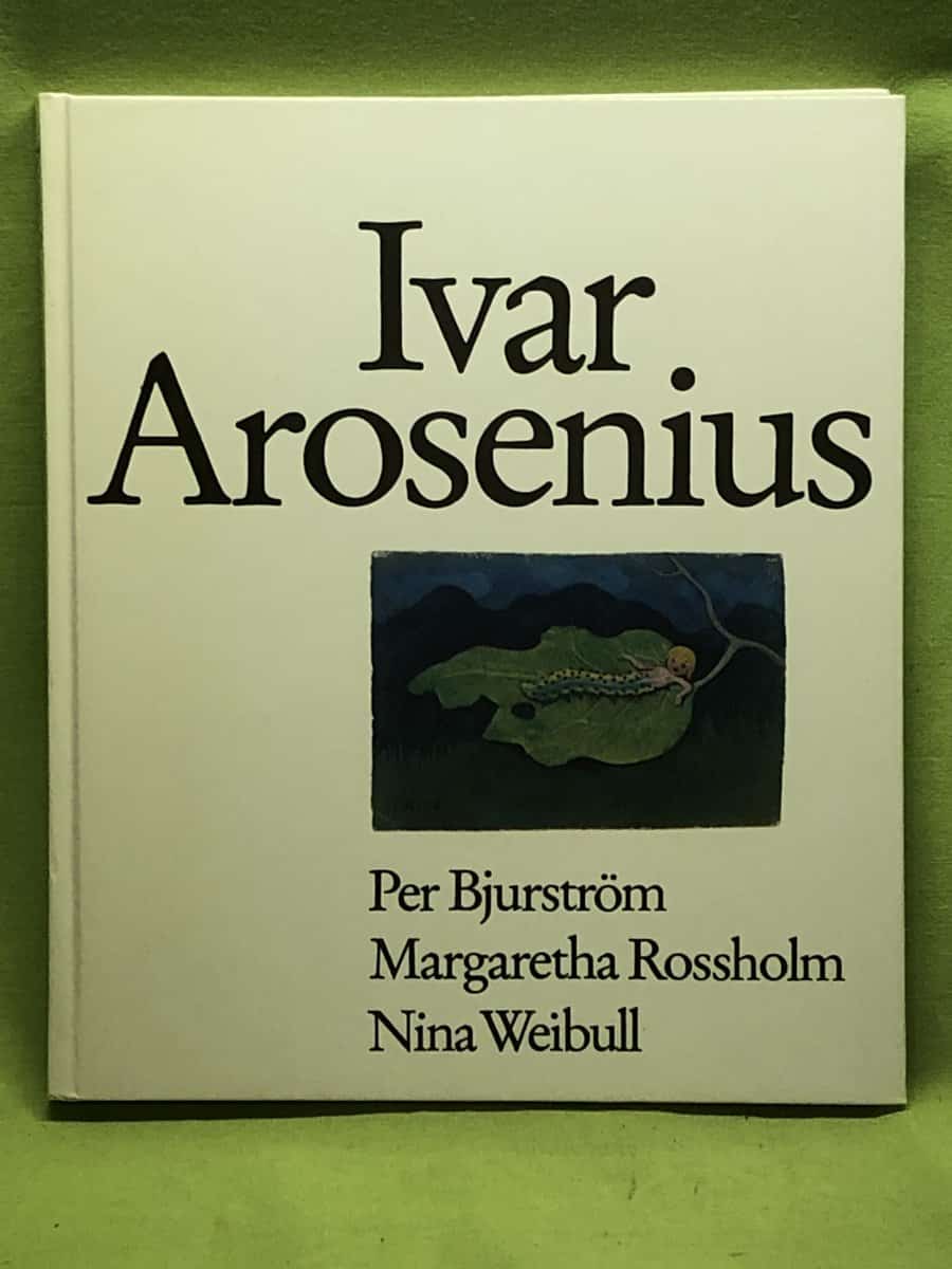 Per Bjurström : Ivar Arosenius