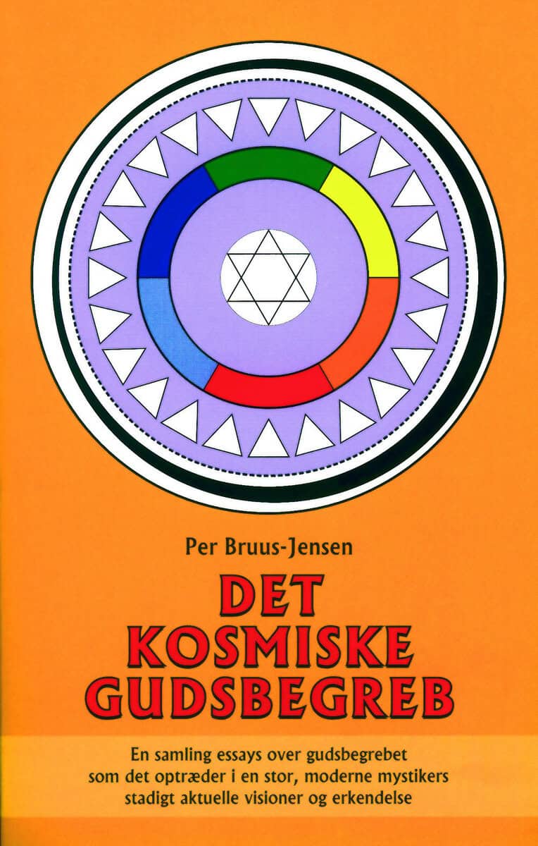 Per Bruus-Jensen : Det Kosmiske Gudsbegreb