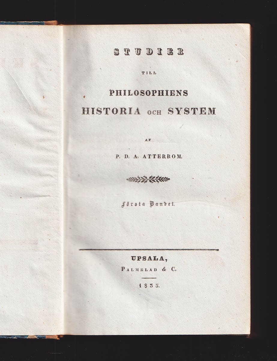 Per Daniel Amadeus Atterbom : Skrifter af P. D. A. Atterbom. Första bandet (allt som utkom av Skrifter)