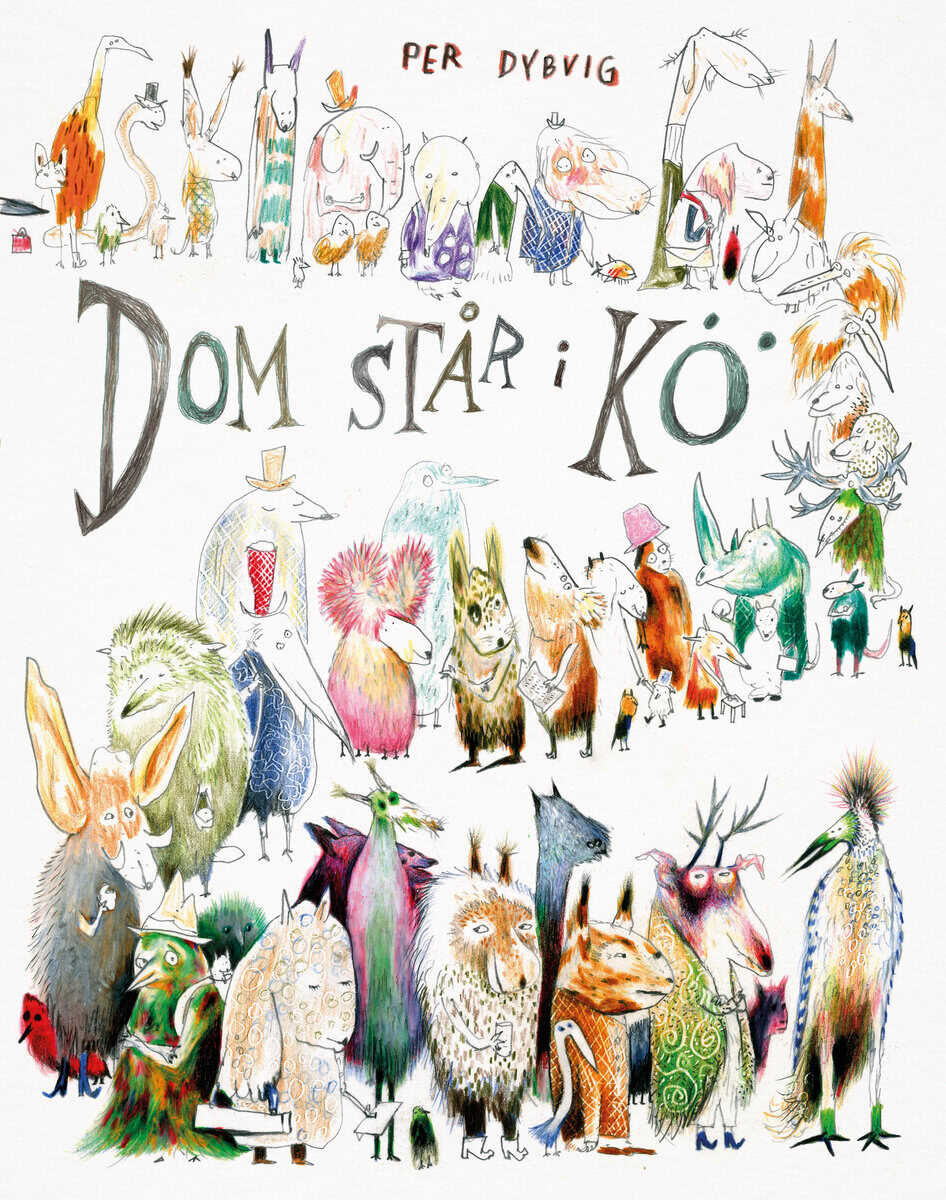 Per Dybvig : Dom står i kö