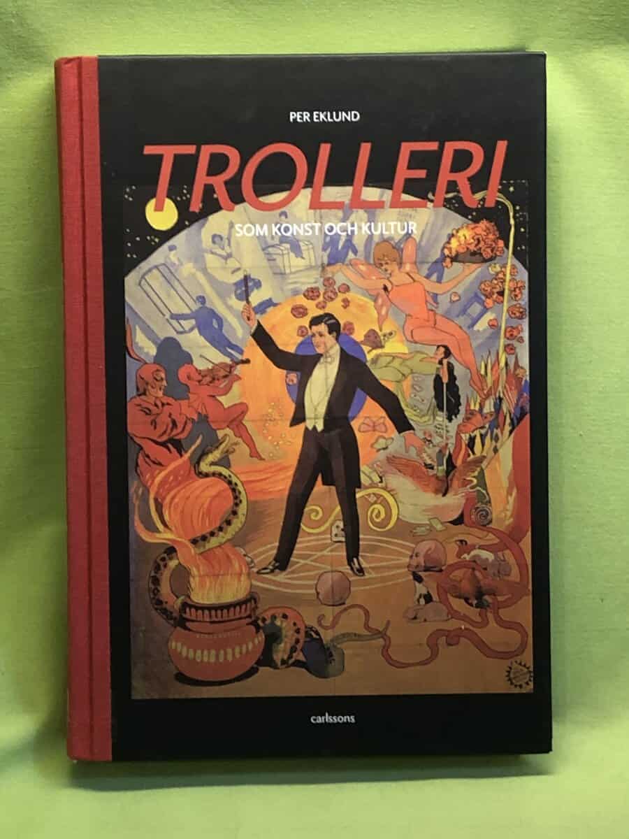 Per Eklund : Trolleri som konst och kultur
