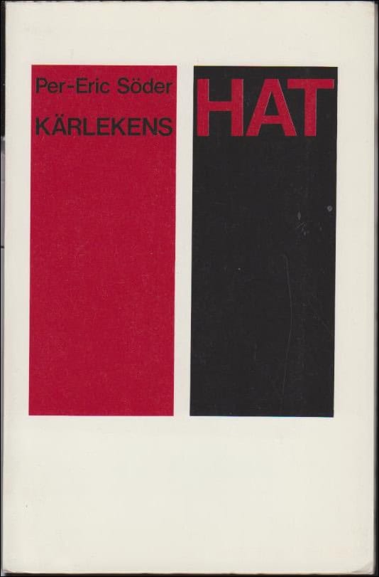 Per-Eric Söder : Kärlekens hat
