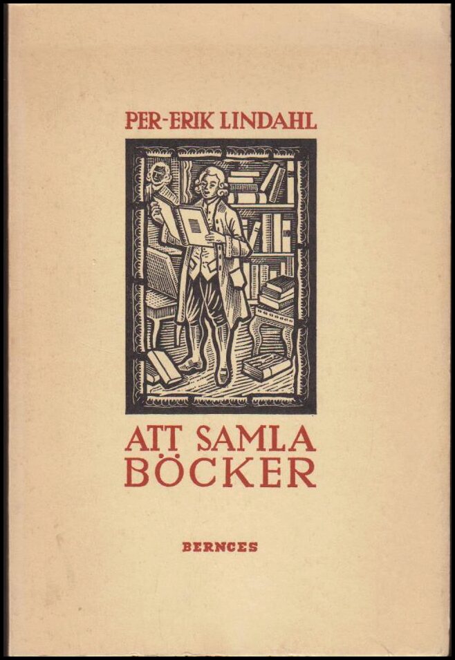 Per-Erik Lindahl : Att samla böcker