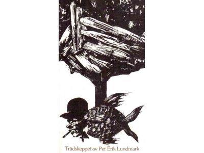 Per Erik Lundmark : Trädskeppet