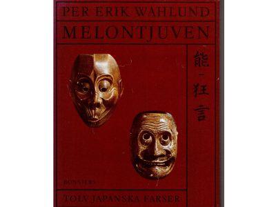 Per Erik Wahlund : Melontjuven