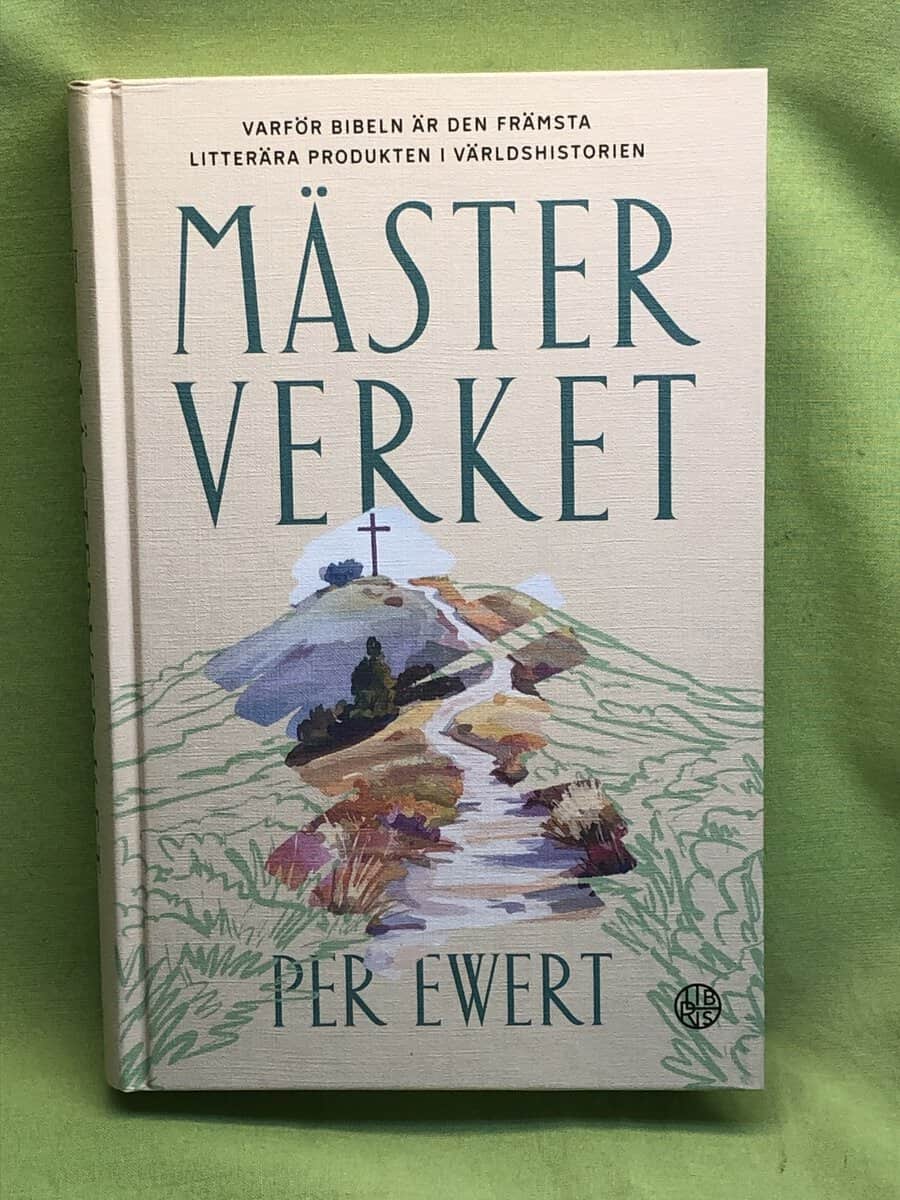 Per Ewert : Mästerverket