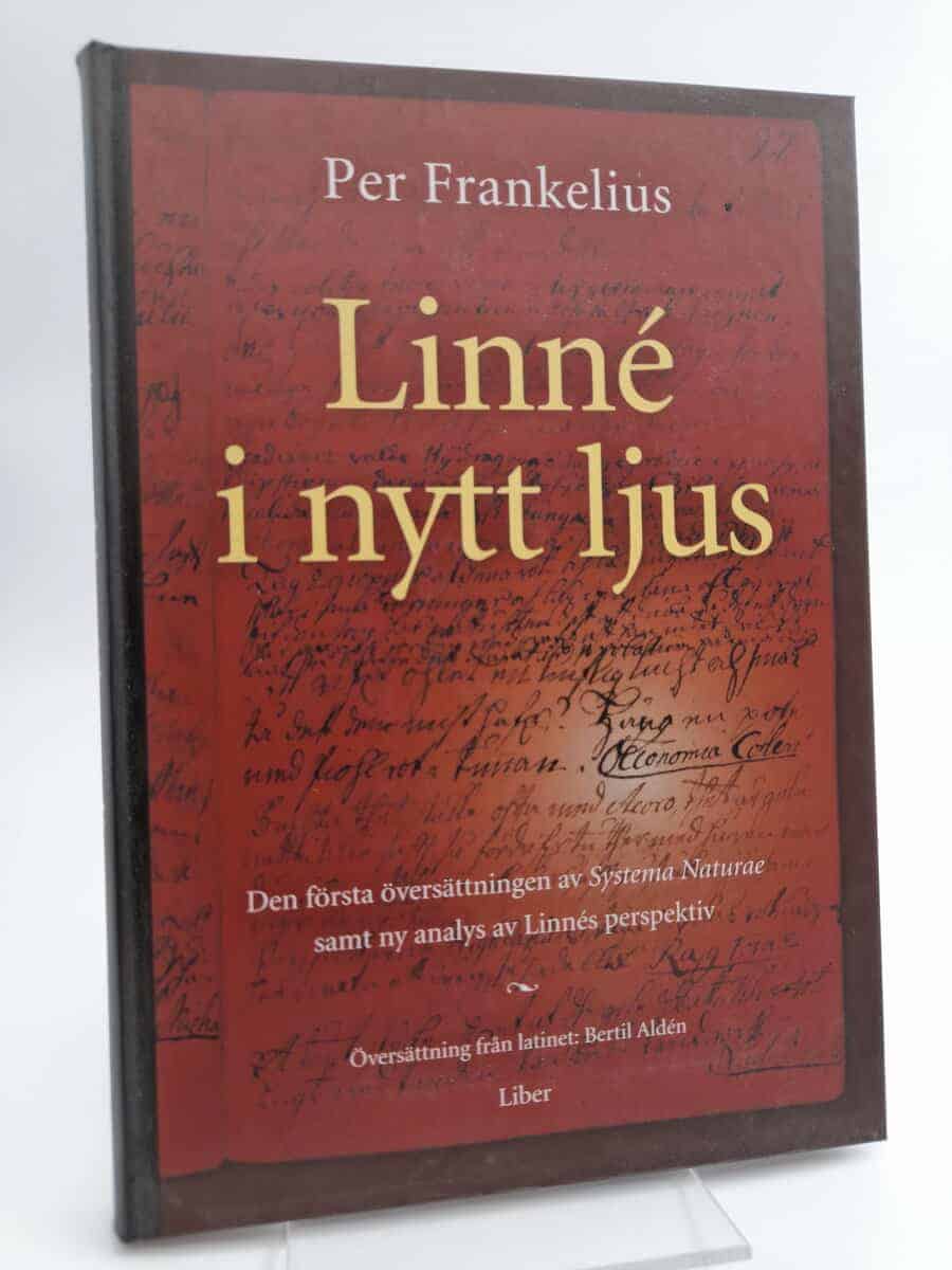 Per Frankelius : Linné i nytt ljus
