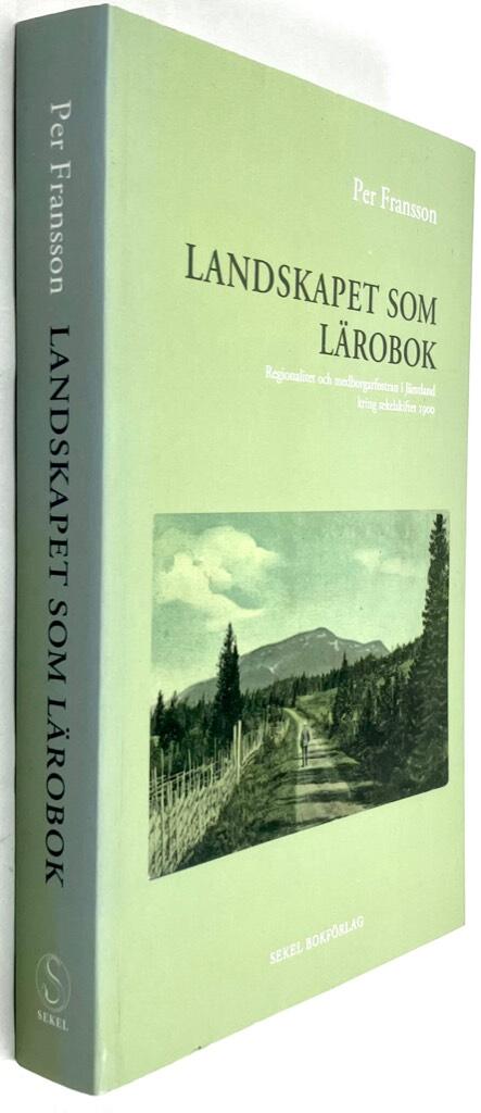Per Fransson : Landskapet som lärobok