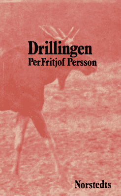 Per Fritjof Persson : Drillingen