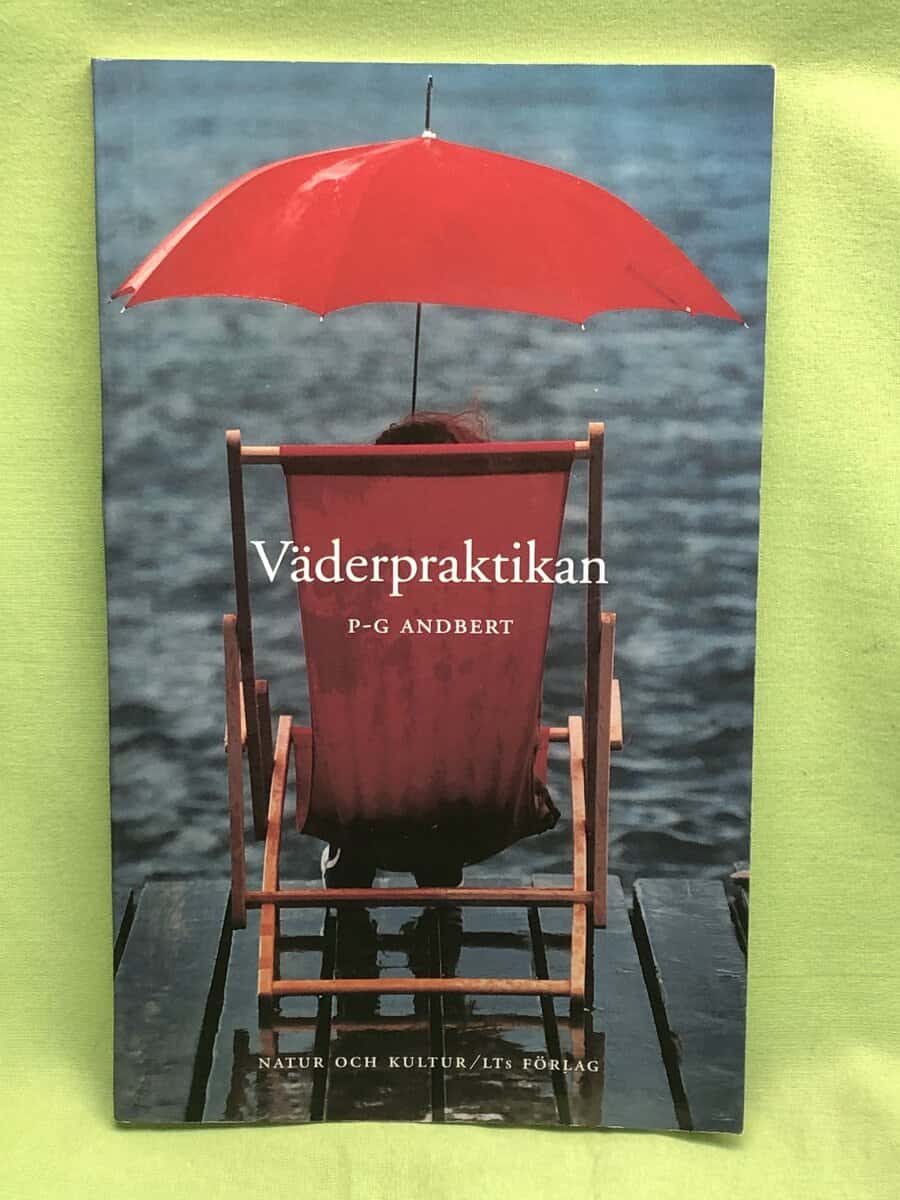 Per-Gunnar Andbert : Väderpraktikan