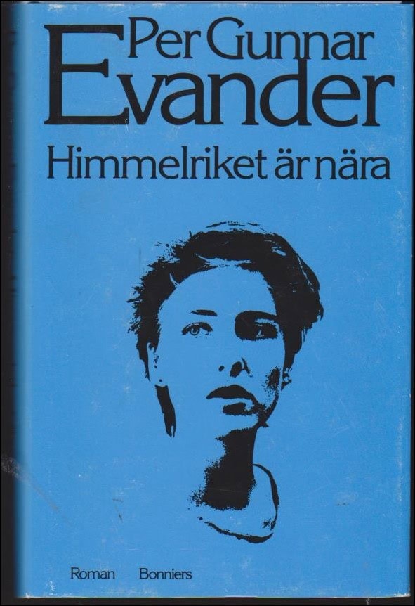 Per Gunnar Evander : Himmelriket är nära