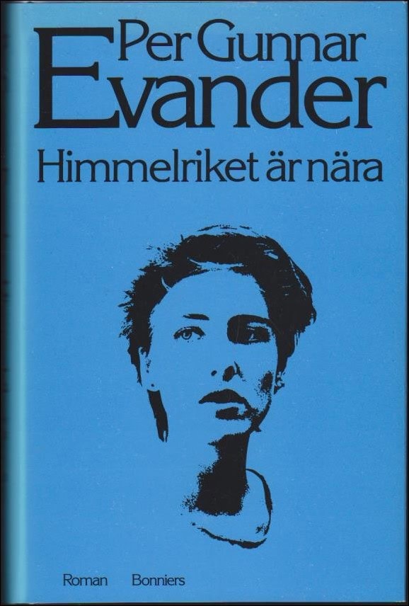 Per Gunnar Evander : Himmelriket är nära