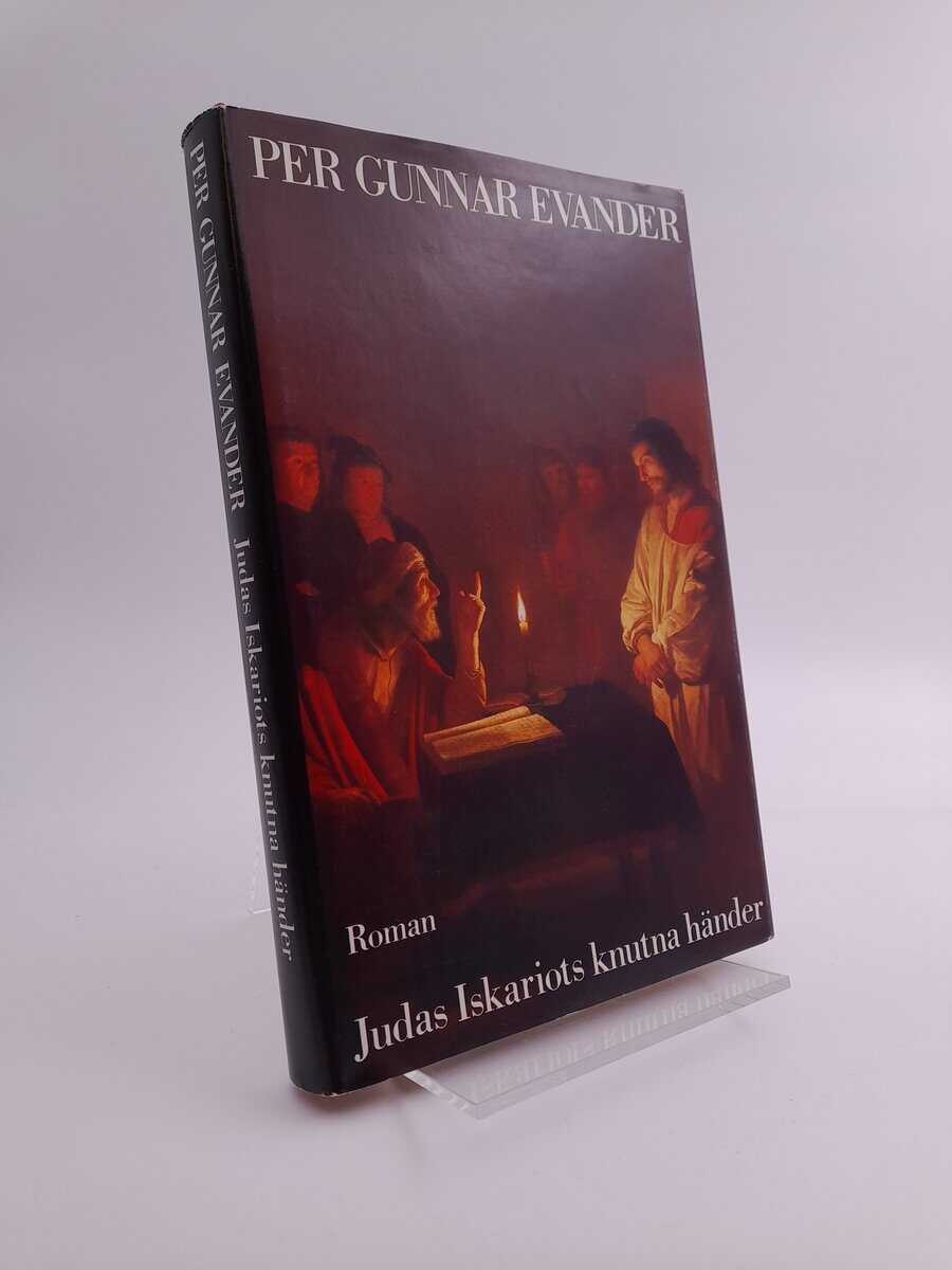 Per Gunnar Evander : Judas Iskariots knutna händer